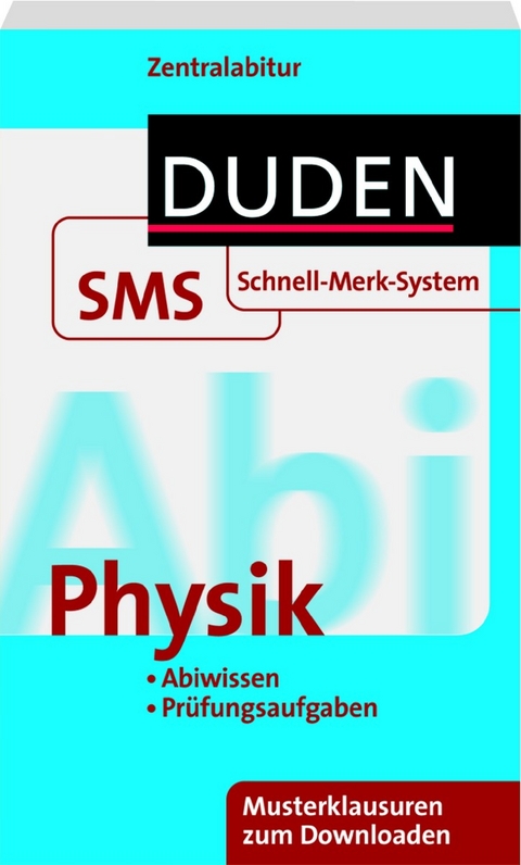 Schnell-Merk-System Abi Physik - Horst Bienioschek  Dr.