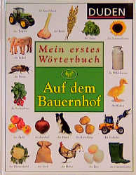 Duden - Mein erstes Wörterbuch - Auf dem Bauernhof