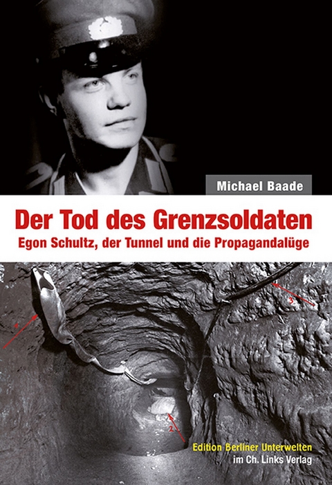 Der Tod des Grenzsoldaten - Michael Baade