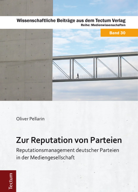 Zur Reputation von Parteien - Oliver Pellarin