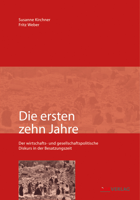 Die ersten 10 Jahre - Susanne Kirchner, Fritz Weber