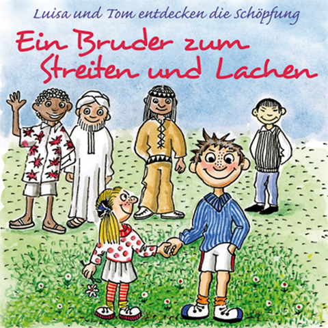 Ein Bruder zum Streiten und Lachen - Elke Pfesdorf