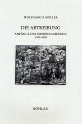 Die Abtreibung - Wolfgang P. Müller