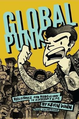 Global Punk - Kevin Dunn