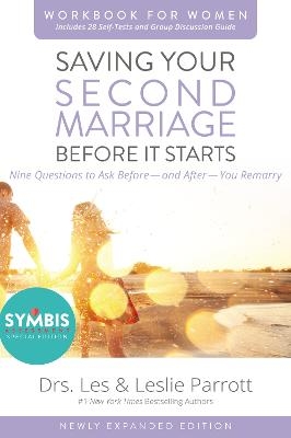 Saving Your Second Marriage Before It Starts Workbook for Women Updated - Les and Leslie Parrott