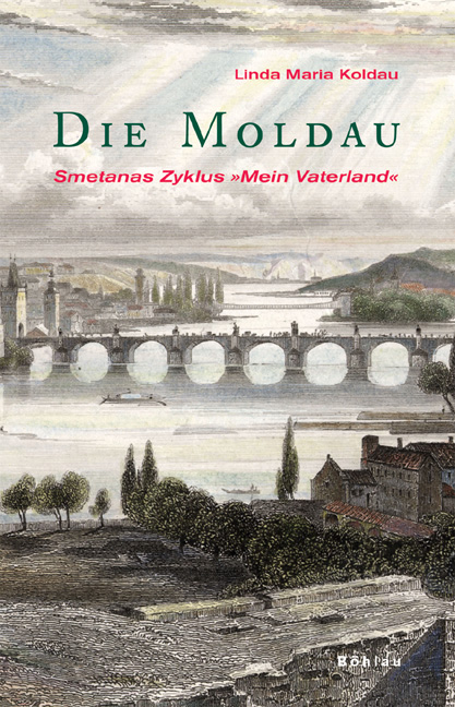 Die Moldau - Linda Maria Koldau