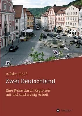 Zwei Deutschland - Achim Graf