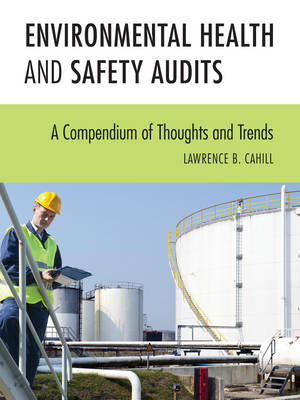 Environmental Health and Safety Audits - Lawrence B. Cahill