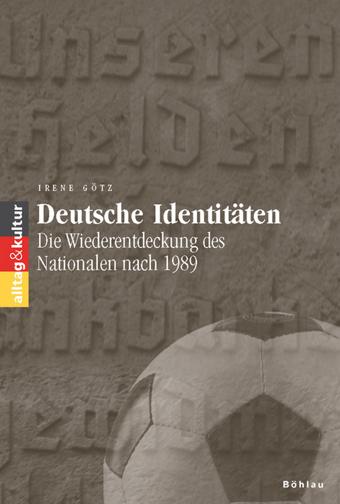 Deutsche Identitäten - Irene Götz