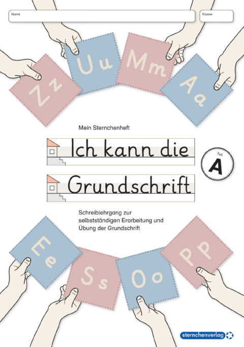 Ich kann die Grundschrift Teil A - Schreiblehrgang - Katrin Langhans