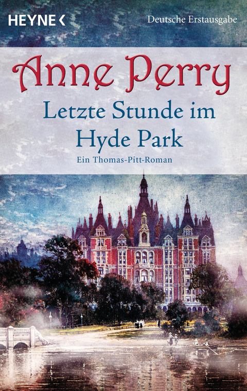 Letzte Stunde im Hyde Park - Anne Perry