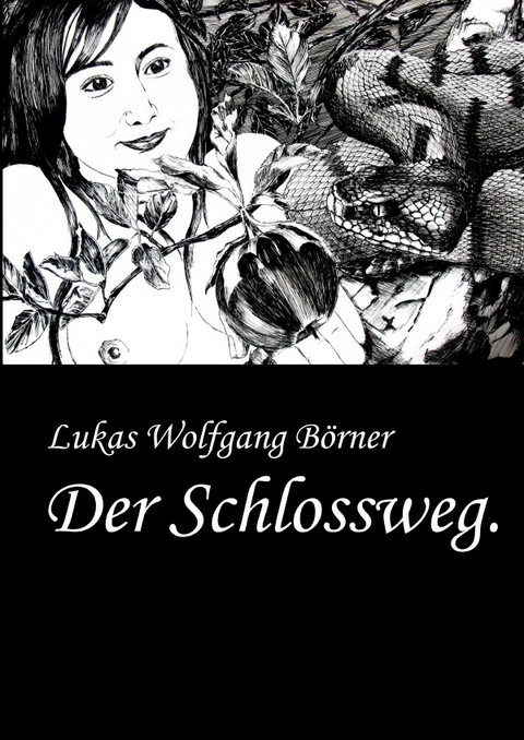 Der Schlossweg. - Lukas Wolfgang Börner