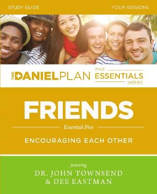 Friends Study Guide - John Townsend, Dee Eastman
