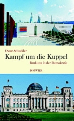 Kampf um die Kuppel - Oscar Schneider