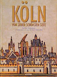 Köln von seiner schönsten Seite - 