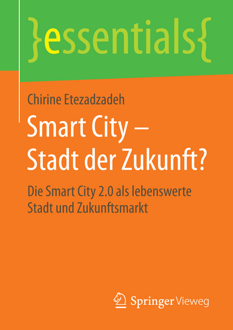Smart City – Stadt der Zukunft? - Chirine Etezadzadeh