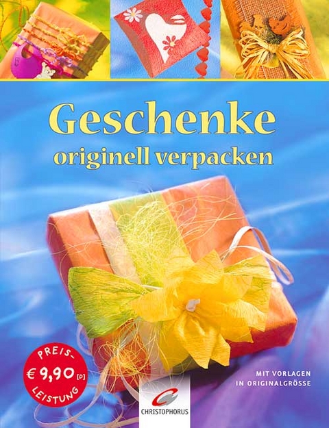 Geschenke originell verpackt - Susanne Fankhauser, Traudel Hartel, Susanne Knapp, Ursula Müller-Wüstemann