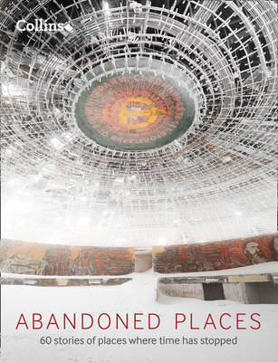 Abandoned Places - Richard Happer