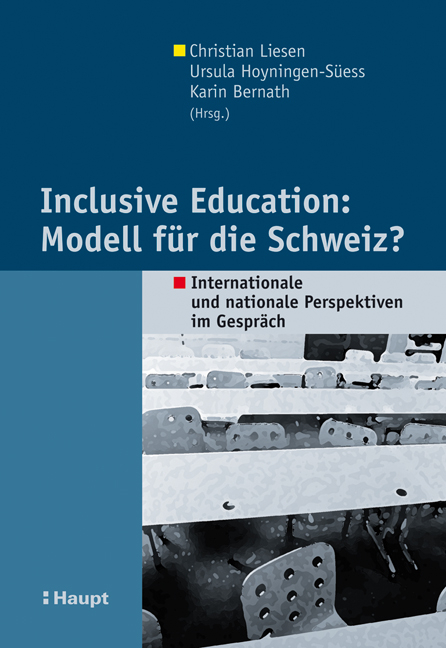 Inclusive Education: Modell für die Schweiz? - 