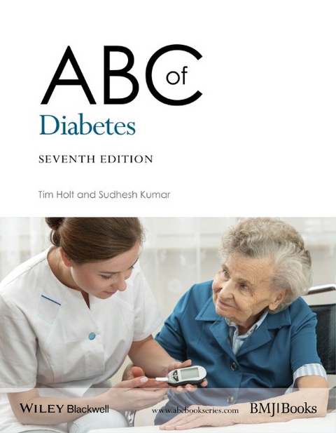 ABC of Diabetes - Tim Holt, Sudhesh Kumar