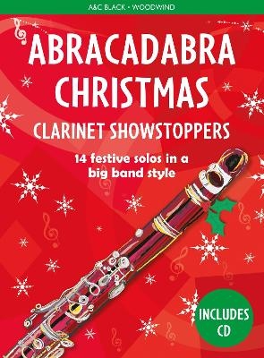 Abracadabra Christmas: Clarinet Showstoppers - Christopher Hussey
