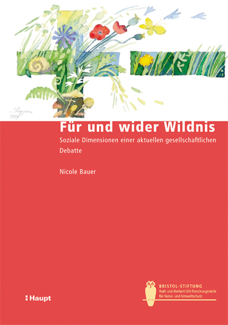 Für und wider Wildnis - Nicole Bauer