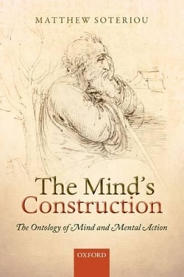 The Mind's Construction - Matthew Soteriou