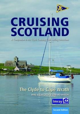 Clyde Cruising Club Cruising Scotland - 