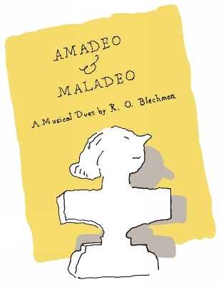 Amadeo & Maladeo - R.O. Blechman