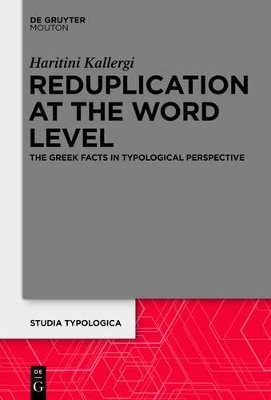 Reduplication at the Word Level - Haritini Kallergi