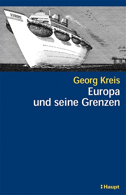 Europa und seine Grenzen - Georg Kreis