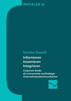 Informieren, Inszenieren, Integrieren - Sandra Duschl