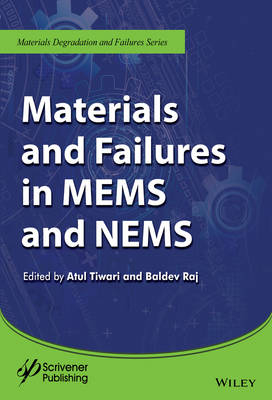 Materials and Failures in MEMS and NEMS - 