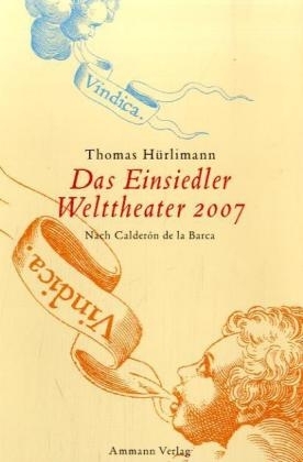 Das Einsiedler Welttheater - Thomas Hürlimann