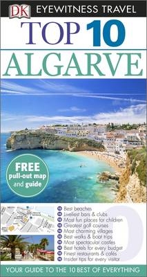 DK Eyewitness Top 10 Travel Guide: Algarve - Paul Bernhardt