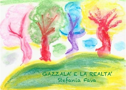Gazzalà e la Realtà - Stefania Fava