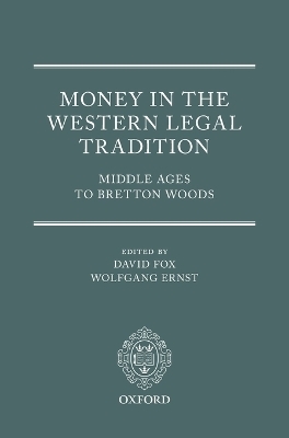 Money in the Western Legal Tradition - 