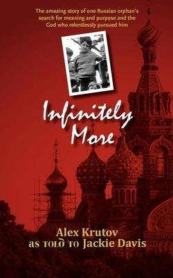 Infinitely More - Alex Krutov, Jackie Davis