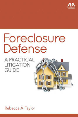 Foreclosure Defense - Rebecca A Taylor