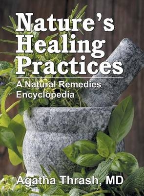 Nature's Healing Practices - Agatha Thrash