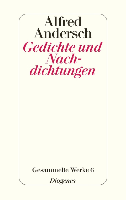 Gedichte und Nachdichtungen - Alfred Andersch