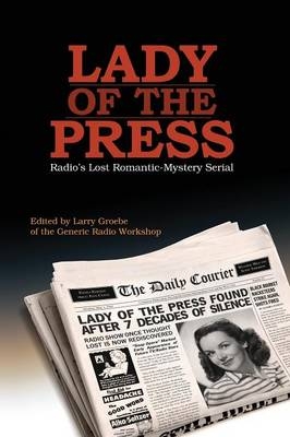 Lady of the Press - Larry Groebe