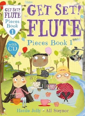 Get Set! Flute Pieces Book 1 with CD - Ali Steynor, Hattie Jolly