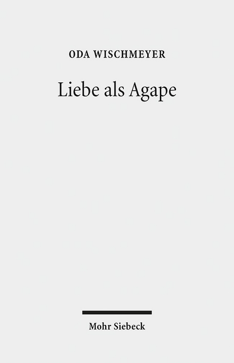 Liebe als Agape - Oda Wischmeyer