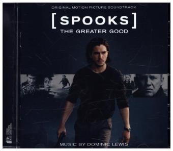 Spooks - The Greater Good, 1 Audio-CD (Soundtrack) - 