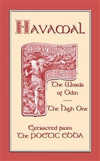 Havamal - The Sayings of Odin - Anon E. Mouse