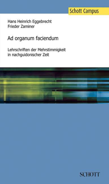 Ad organum faciendum - Hans Heinrich Eggebrecht, Frieder Zaminer