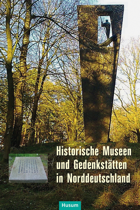 Historische Museen und Gedenkstätten in Norddeutschland - 