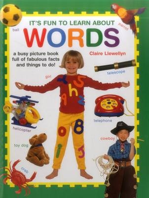 It's Fun to Learn About Words -  Llewellyn Claire