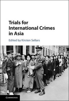 Trials for International Crimes in Asia - 